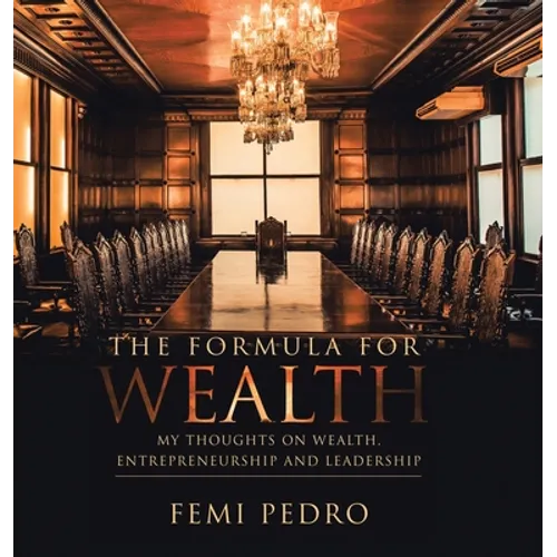 The Formula for Wealth - Hardcover