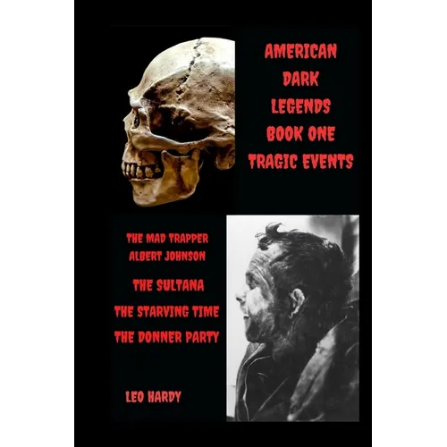 American Dark Legends: Tragic Events Book One - Paperback