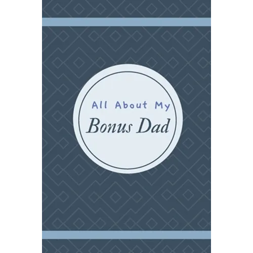 All About My Bonus Dad - Paperback