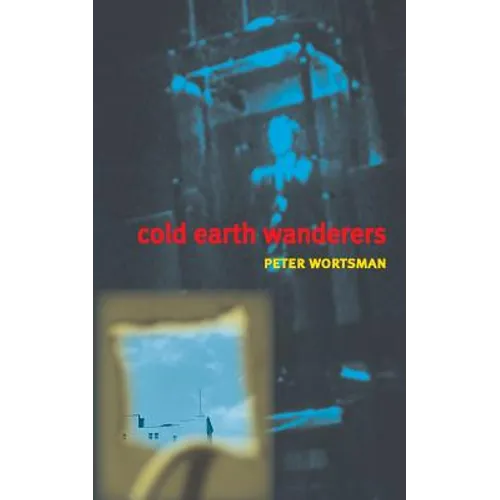 Cold Earth Wanderers - Paperback