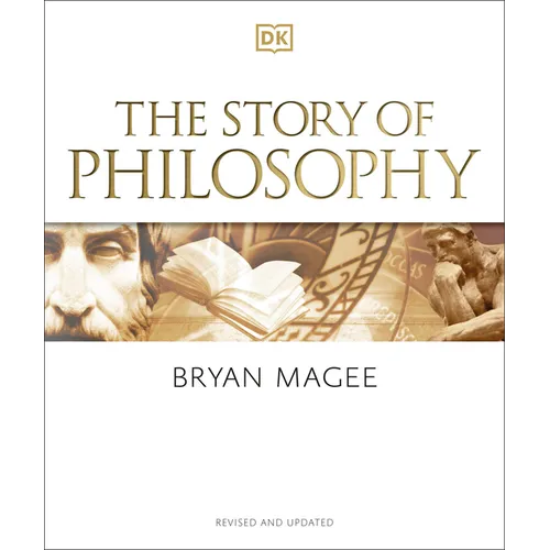 The Story of Philosophy: A Concise Introduction to the World's Greatest Thinkers and Their Ideas - Paperback