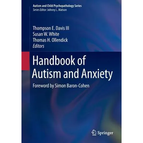 Handbook of Autism and Anxiety - Paperback