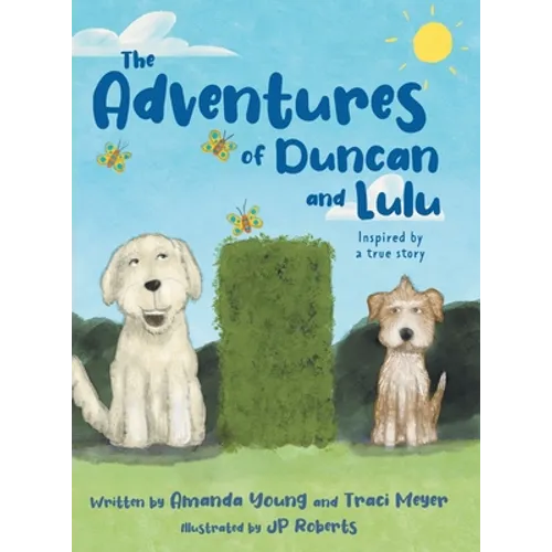 The Adventures of Duncan and Lulu - Hardcover