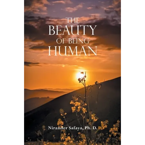 The Beauty of Being Human - Paperback