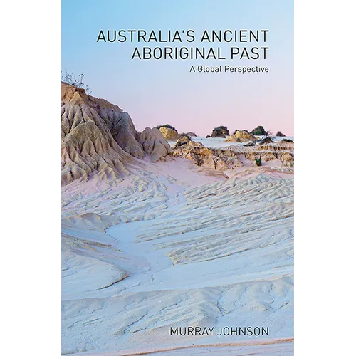 Australia's Ancient Aboriginal Past - Paperback