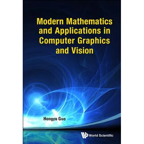 Modern Maths & Appln in Computer Graphic & Vision - Paperback