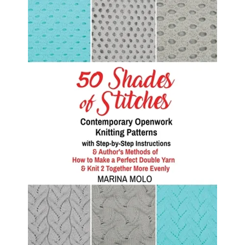50 Shades of Stitches - Volume 5 - Contemporary Openwork - Paperback