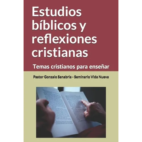 Estudios bíblicos y reflexiones cristianas: Temas cristianos para enseñar - Paperback
