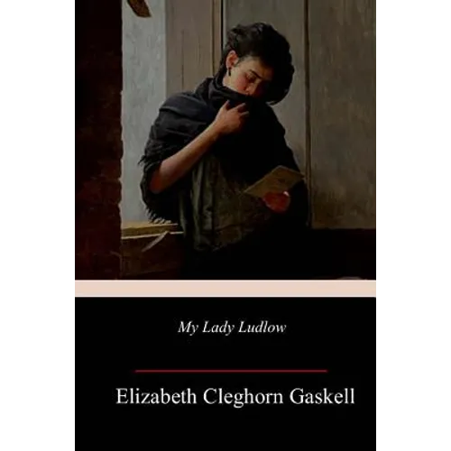 My Lady Ludlow - Paperback