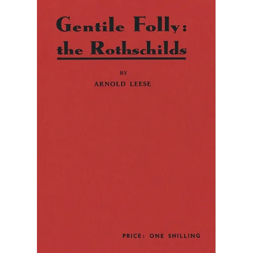 Gentile Folly: The Rothschilds - Paperback
