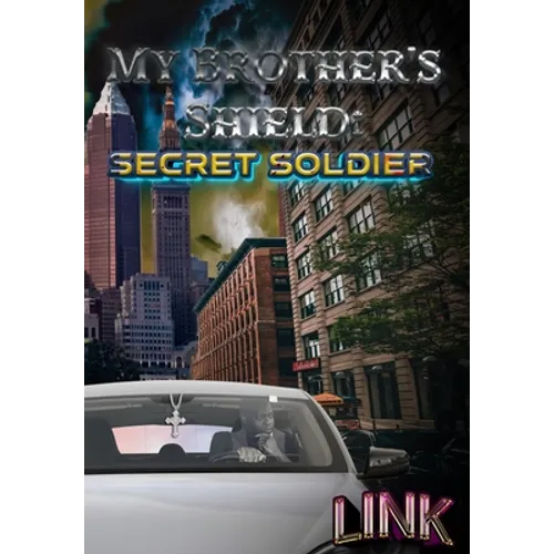 My Brother's Shield: Secret Soldier - Hardcover
