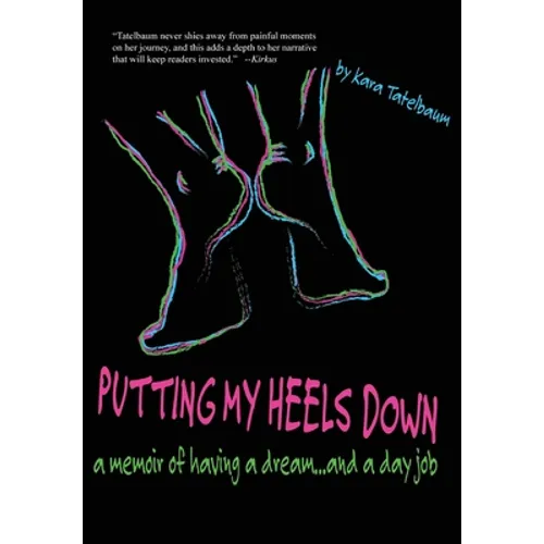 Putting My Heels Down - Hardcover
