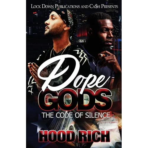 Dope Gods: The Code of Silence - Paperback