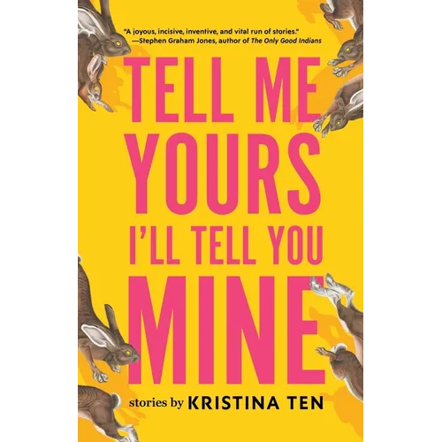 Tell Me Yours, I'll Tell You Mine - Paperback