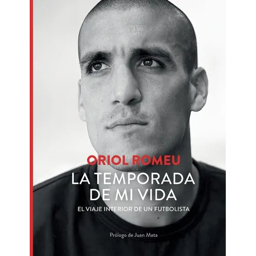 La temporada de mi vida: El viaje interior de un futbolista - Paperback