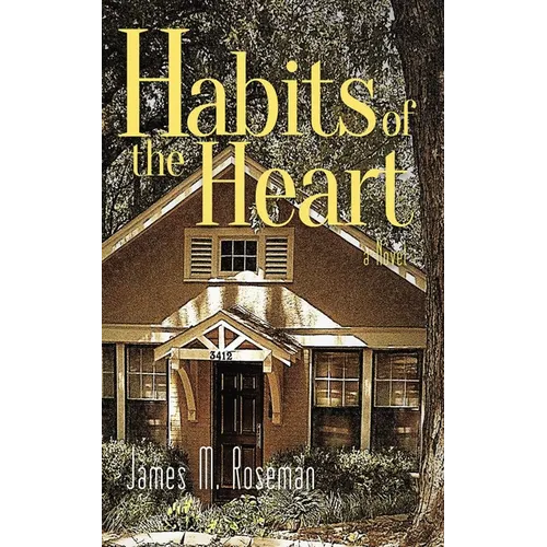 Habits of the Heart - Hardcover