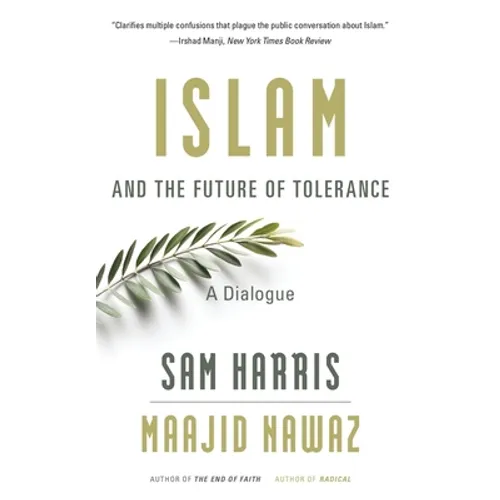 Islam and the Future of Tolerance: A Dialogue - Paperback