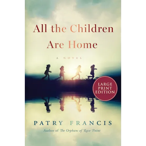 All the Children Are Home - Paperback