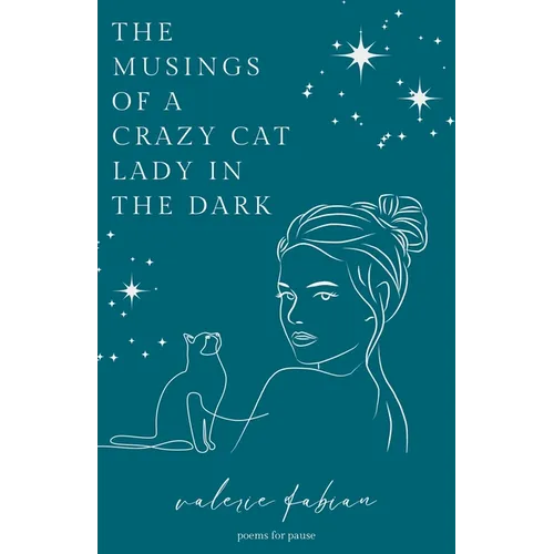 The Musings of a Crazy Cat Lady in the Dark - Paperback
