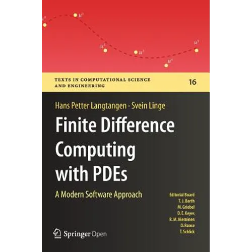 Finite Difference Computing with Pdes: A Modern Software Approach - Hardcover