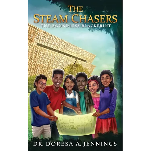 The STEAM Chasers: The Boundless Blackprint - Paperback