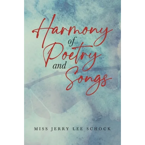 Harmony Of Poetry and Songs - Paperback