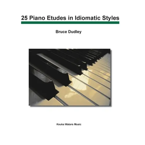 25 Piano Etudes in Idiomatic Styles - Paperback