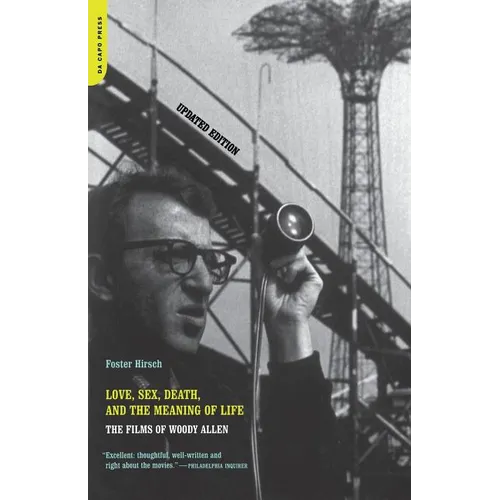 Love, Sex, Death & the Meaning of Life: The Films of Woody Allen - Paperback