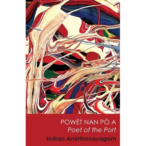 Powèt Nan Pò A / Poet of the Port - Paperback
