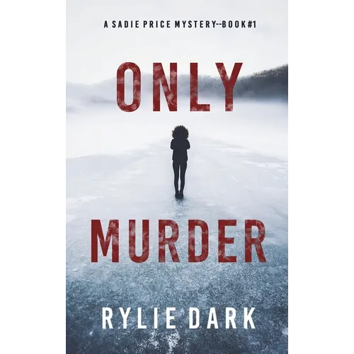 Only Murder (A Sadie Price FBI Suspense Thriller-Book 1) - Hardcover