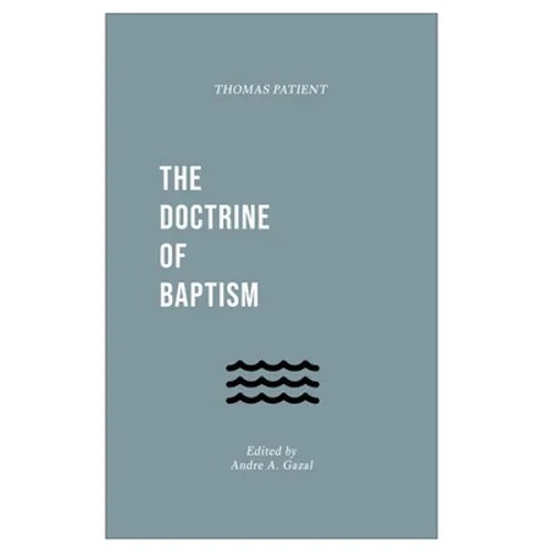 The Doctrine of Baptism - Paperback