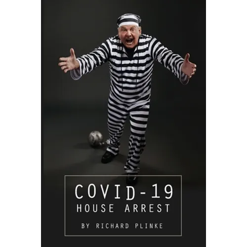 Covid-19 House Arrest - Paperback