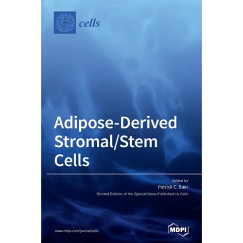 Adipose-Derived Stromal/Stem Cells - Hardcover