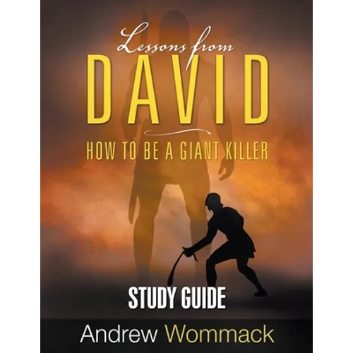 Lessons From David Study Guide: How to be a Giant Killer - Paperback