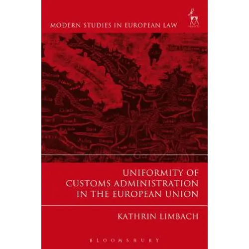 Uniformity of Customs Administration in the European Union - Paperback