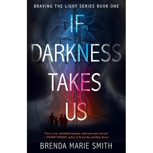 If Darkness Takes Us: Braving The Light Series Book 1 - Paperback