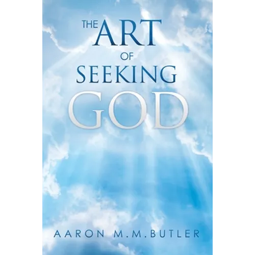 The Art of Seeking God - Paperback