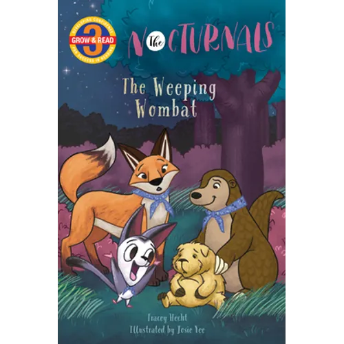 The Weeping Wombat: The Nocturnals Grow & Read Early Reader, Level 3 - Paperback