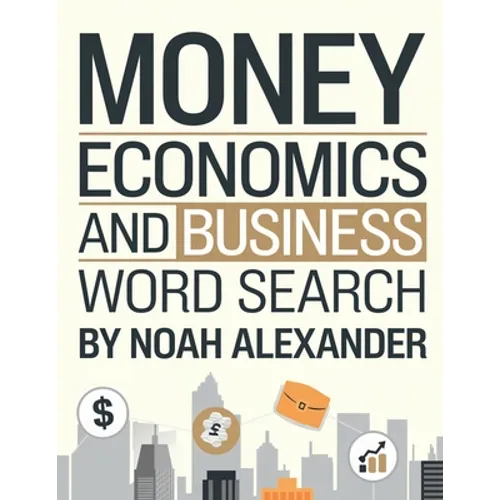 Money Economics and Business Word Search: 100 Puzzles with solutions Large Print 8.5x11 - Paperback
