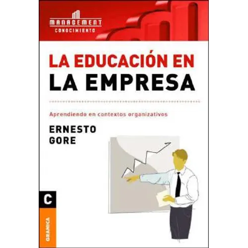La Educación En La Empresa: Aprendiendo en contextos organizativos - Paperback