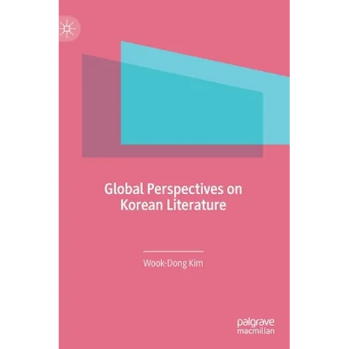 Global Perspectives on Korean Literature - Hardcover