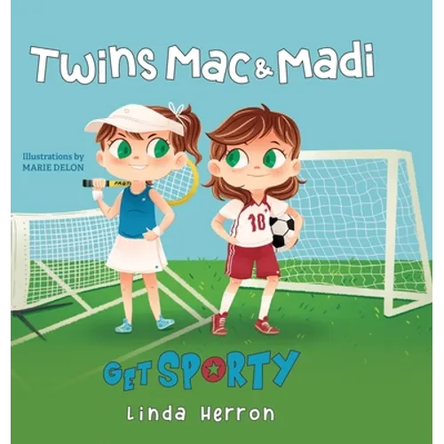 Twins Mac & Madi Get Sporty - Hardcover