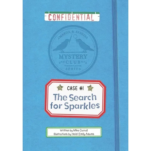 The Search for Sparkles: A Mystery Club Adventure - Paperback