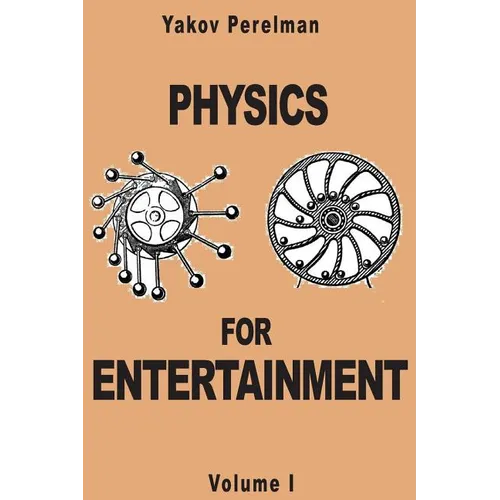 Physics for Entertainment - Paperback