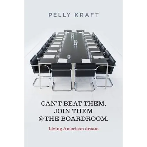 Can't Beat Them, Join Them @ The boardroom.: Living American dream - Paperback