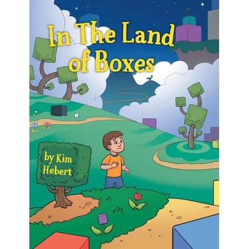 In the Land of Boxes - Hardcover