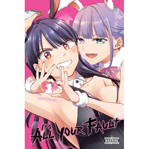 It's All Your Fault, Vol. 1 - Paperback