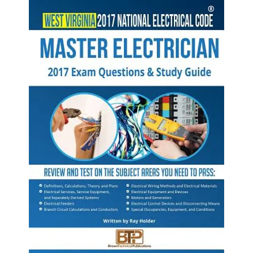 West Virginia 2017 Master Electrician Study Guide - Paperback
