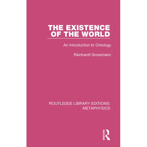 The Existence of the World: An Introduction to Ontology - Paperback