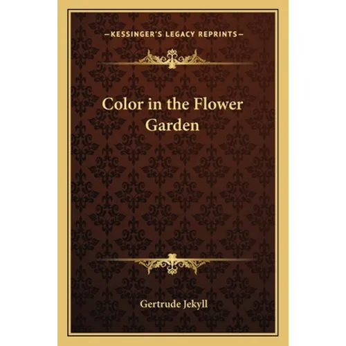 Color in the Flower Garden - Paperback